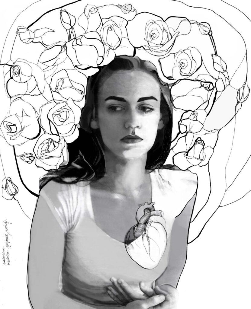 Black and white drawing of a woman gazing to the left, surrounded by art deco-styled roses with an anatomical heart on her chest and open hands symbolizing strength in quietness and stillness.